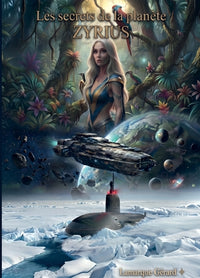 Les secrets de la planète Zyrius