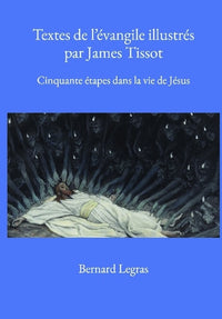 Textes de l'évangile illustrés par James Tissot