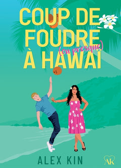 Coup de foudre (ou presque) à Hawaï