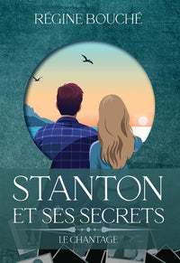 STANTON ET SES SECRETS
