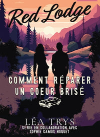 Comment réparer un coeur brisé