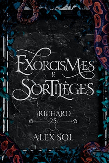 Exorcismes et Sortilèges