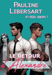 Le retour d'Alexandre