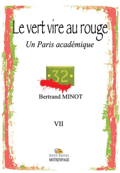 LE VERT VIRE AU ROUGE
