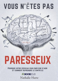 Vous n'êtes pas paresseux