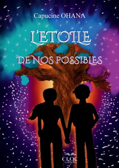L'étoile de nos possibles