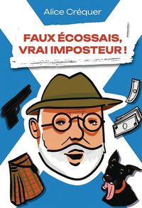 FAUX ÉCOSSAIS, VRAI IMPOSTEUR !