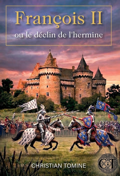 François II ou le déclin de l'Hermine