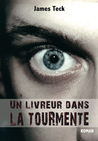 Un livreur dans la tourmente