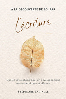 À la découverte de soi par l'écriture