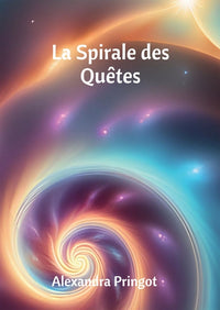 La Spirale des Quêtes
