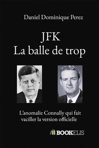 JFK : La balle de trop