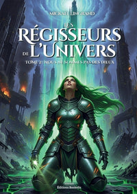 LES RÉGISSEURS DE L'UNIVERS