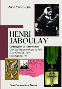 Henri Jaboulay - Compagnon de la Libération