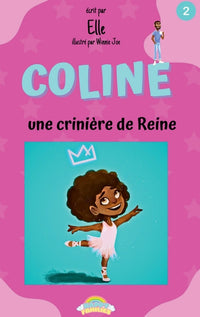 Coline : une Crinière de Reine