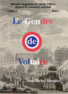 Mémoires imaginaires de Charles Villette - Volume 2