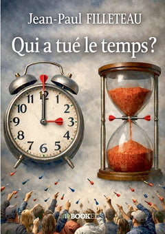 Qui a tué le temps ?