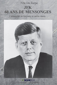 JFK 60 ans de mensonges