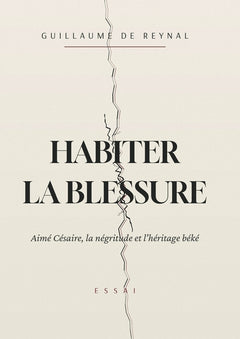 Habiter la blessure