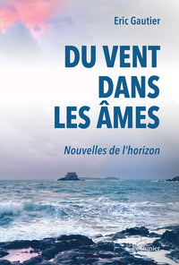 Du Vent dans les âmes