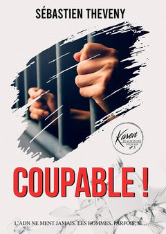 Coupable !