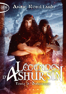 Légendes d'Ashur-Sîn - Tome 3 Dingirsigs