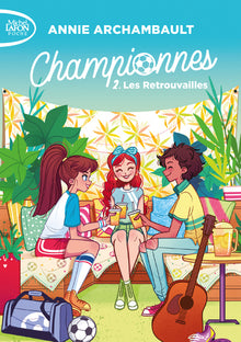 Championnes - Les retrouvailles