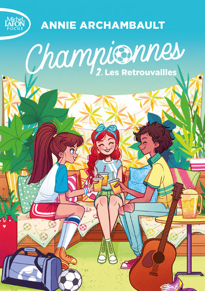 Championnes - Les retrouvailles
