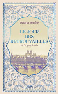 Le Jour des retrouvailles - La Porteuse de pain - Tome 2
