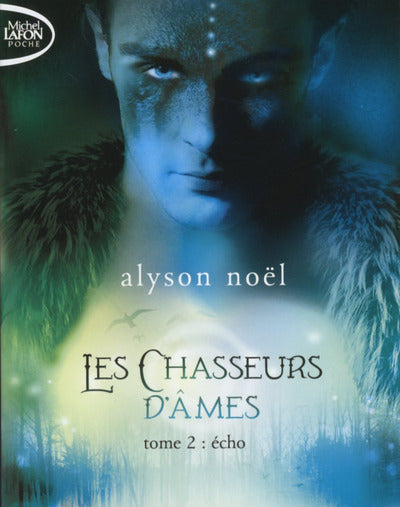 Les Chasseurs d'âmes - tome 2 Echo