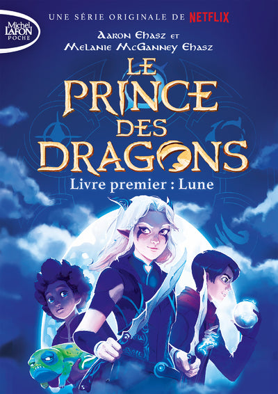 Le prince des dragons - tome 1 Lune
