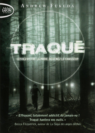 Traqué - tome 1 Cessez d'être la proie, devenez le chasseur