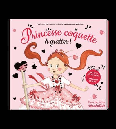 Princesse coquette à gratter !