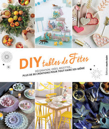 DIY tables de Fêtes