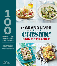 Le grand livre de la cuisine saine et facile