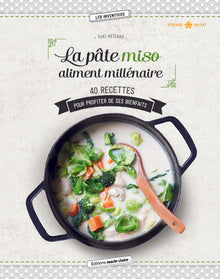 La pâte miso, aliment millénaire