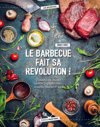 Le barbecue fait sa révolution !
