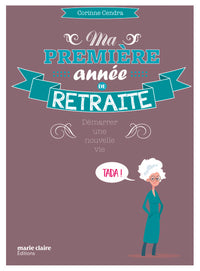 Vivre pleinement sa retraite !