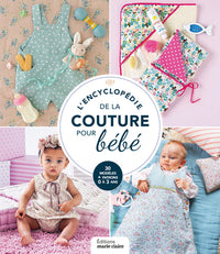 L'encyclopédie de la couture pour bébé