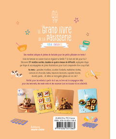 Le grand livre de la pâtisserie pour enfants