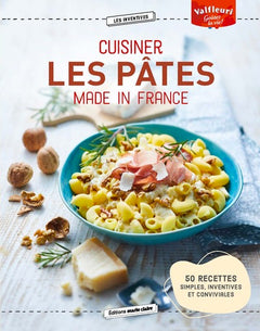 Cuisiner les pâtes Made in France