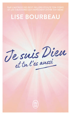 Je suis Dieu et tu l'es aussi