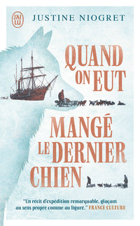 Quand on eut mangé le dernier chien