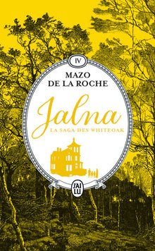 Jalna : La saga des Whiteoak