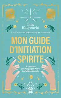 Mon guide d'initiation spirite
