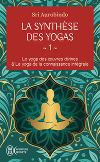 La synthèse des yogas