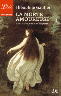 La morte amoureuse - Avatar et autres récits fantastiques