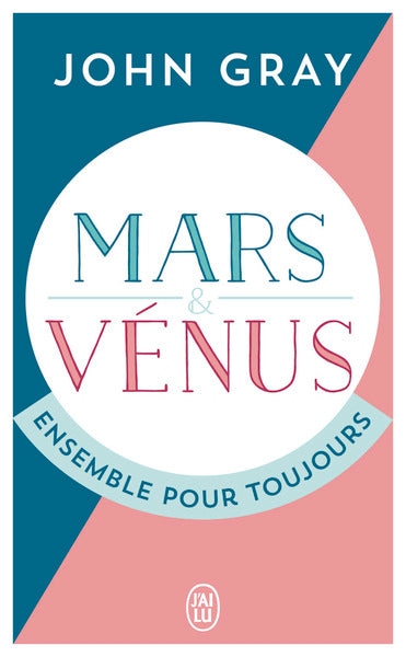 Mars et Vénus ensemble pour toujours