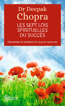 The seven spiritual laws of success