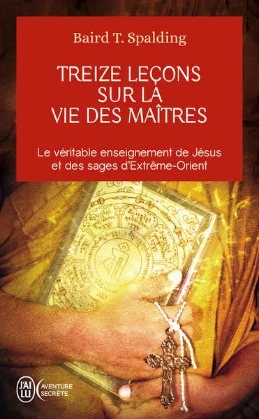 Treize leçons sur la vie des maîtres